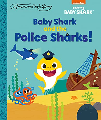 Treasure Cove Stories - Baby Shark Police Sharks