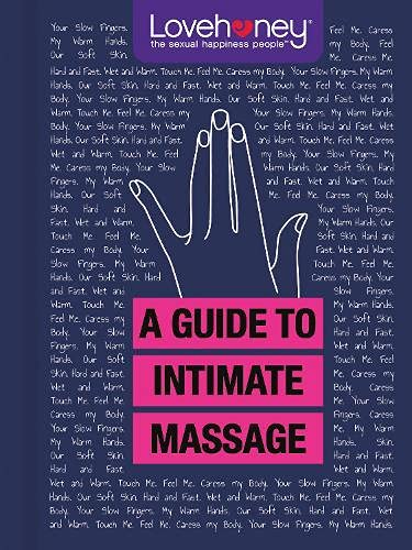Lovehoney: A Guide to Intimate Massage