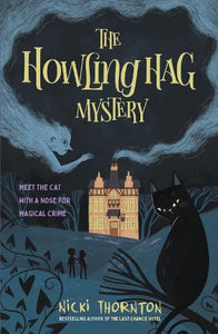 The Howling Hag Mystery 