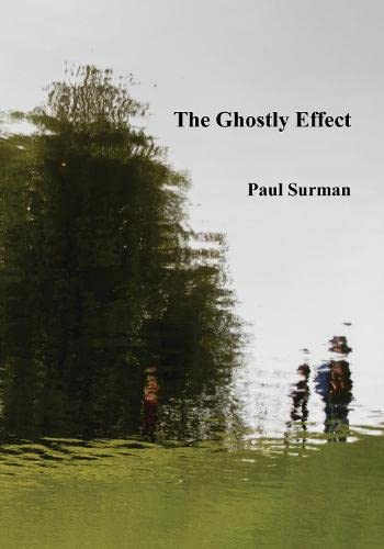 The Ghostly Effect