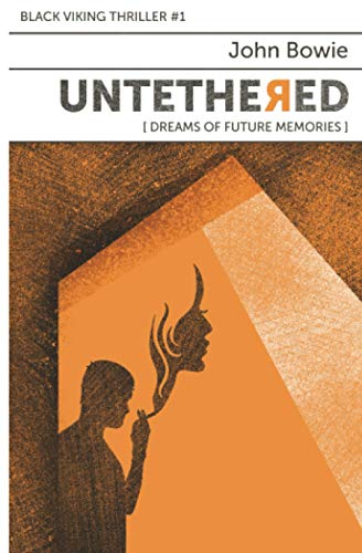 Untethered