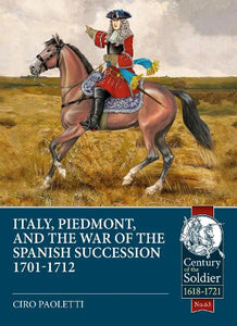 Italy, Piedmont & the War of the Spanish Succession 