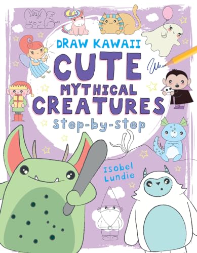 Draw Kawaii: Cute Mythical Creatures