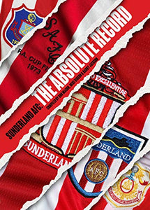 Sunderland AFC The Absolute Record 