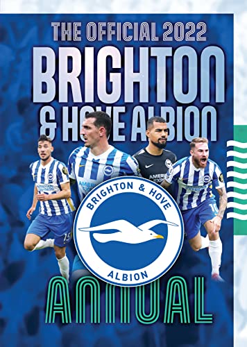 The Official Brighton & Hove Albion FC Annual 2022