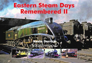 Eastern Steam Days Remembered II 