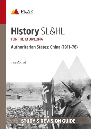 History SL&HL Authoritarian States: China (1911–76)