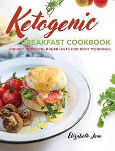 Keto Breakfast Cookbook 