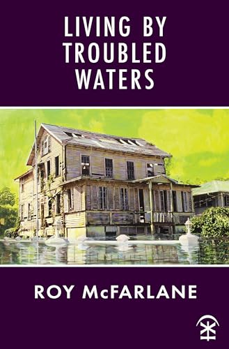 Living by Troubled Waters