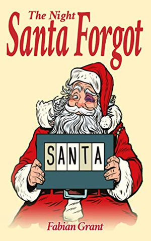 The Night Santa Forgot
