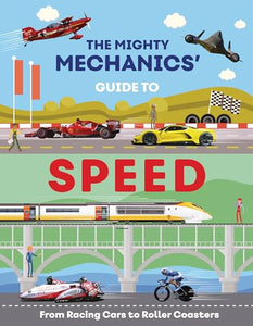 The Mighty Mechanics Guide To Speed 