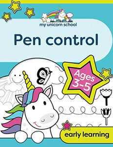 My Unicorn School Pen Control Age 3-5 