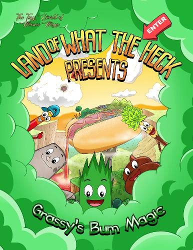 grassy's bum magic