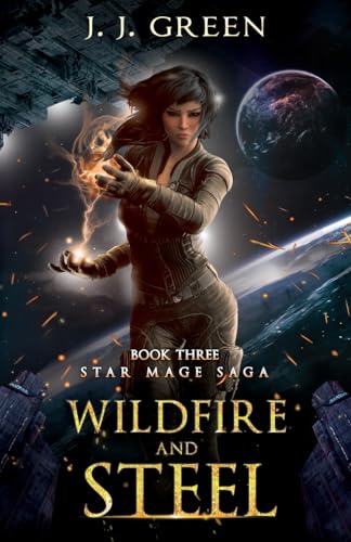 Wildfire and Steel