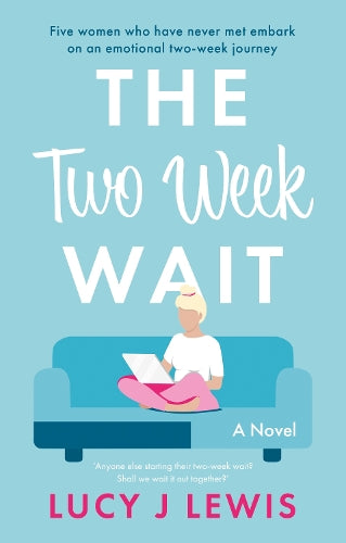 Two Week Wait, The