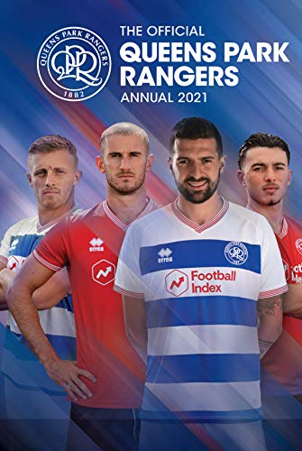 The Official Queens Park Rangers Annual 2021