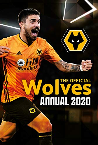 The Official Wolverhampton Wanderers Annual 2021