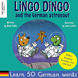 Lingo Dingo and the German astronaut 
