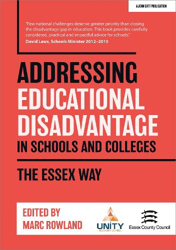 Addressing Educational Disadvantage in Schools and Colleges: The Essex Way