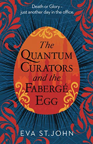 The Quantum Curators and the Faberge Egg