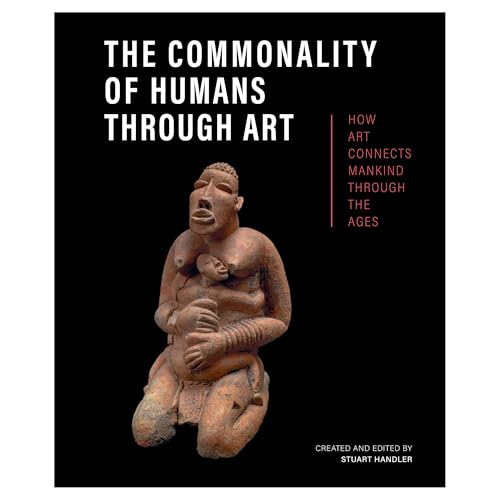 The Commonality of Humans through Art