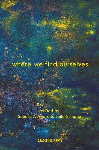 Where We Find Ourselves