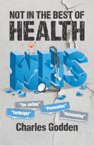 Not in the Best of Health