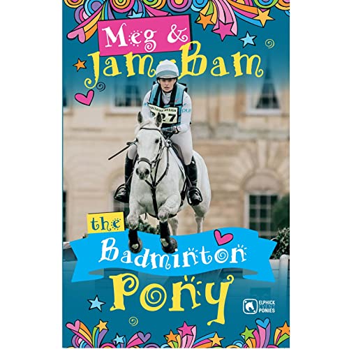 Meg & Jam-Bam the Badminton Pony