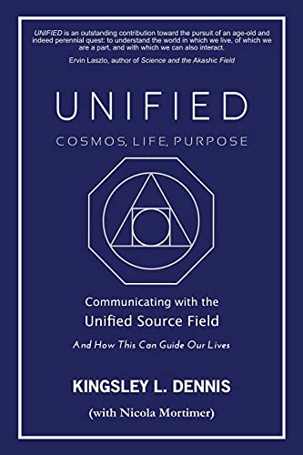 UNIFIED - COSMOS, LIFE, PURPOSE