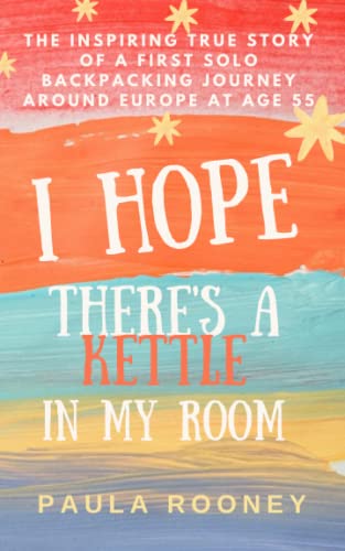 I Hope There's a Kettle in my Room