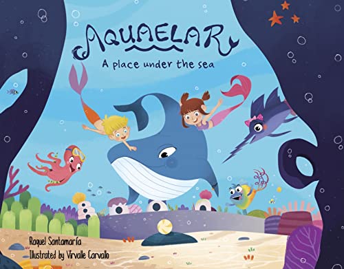 AQUAELAR: A place under the sea