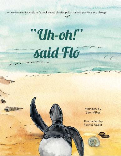 "Uh-oh!" said Flo