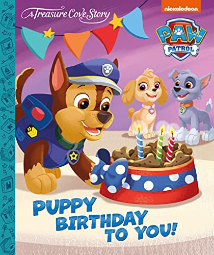Nickelodeon Paw Patrol - Puppy Birthday To You (Treasure Cove Story)