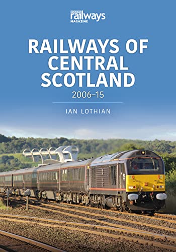 Railways of Central Scotland: 200615