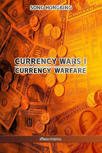 Currency Wars I