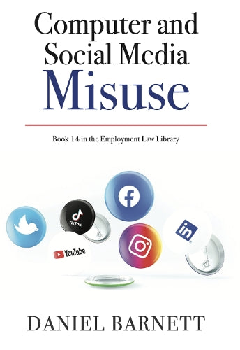 Computer and Social Media Misuse