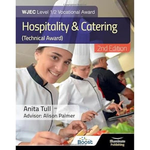 WJEC Level 1/2 Vocational Award Hospitality and Catering (Technical Award) – Student Book – Revised Edition 