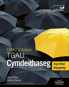 Llyfr Myfyrwyr Cymdeithaseg TGAU CBAC/Eduqas Argraffiad Diwygiedig (WJEC/Eduqas GCSE Sociology Student Book [Revised Edition]) 