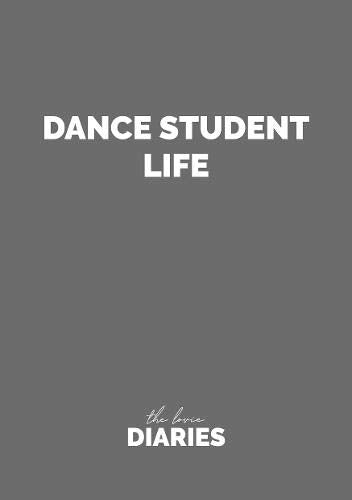 Dance Student Life