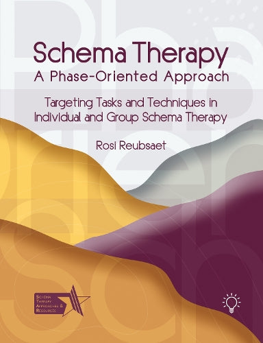 Schema Therapy - A Phase-Oriented Approach