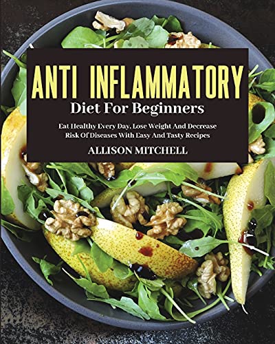 Anti-Inflammatory Diet for Beginners