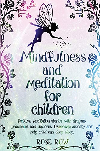Mindfulness and Meditation for Children