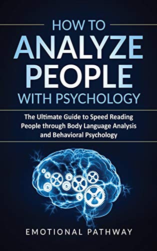 How to Analyze People with Psychology