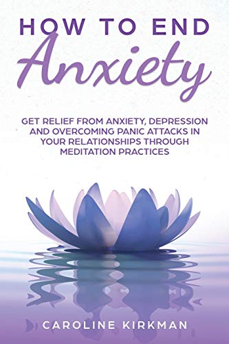 How to End Anxiety