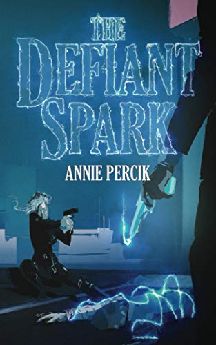 The Defiant Spark