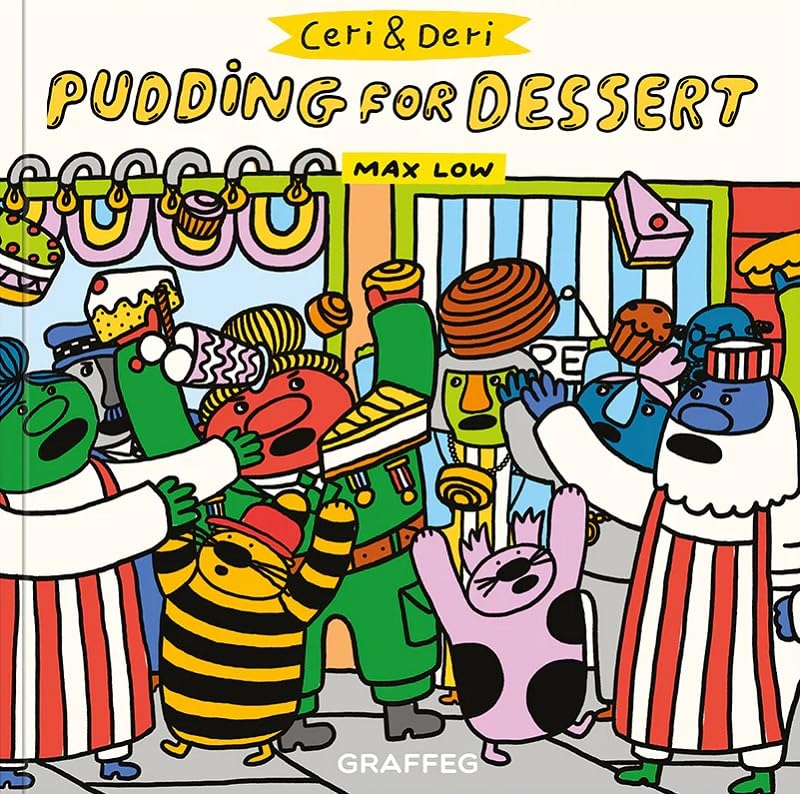 Ceri and Deri: Pudding for Dessert