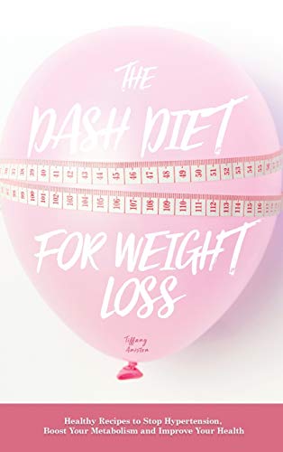 The Dash Diet for Weight Loss