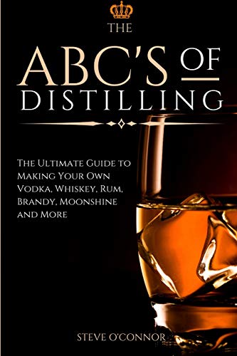 The ABC'S of Distilling