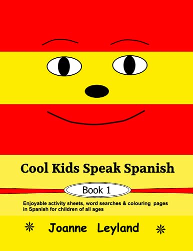Cool Kids Speak Spanish - Book 1