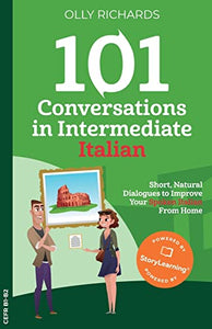 101 Conversations in Intermediate Italian 